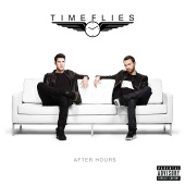 Timeflies - After Hours [Deluxe]