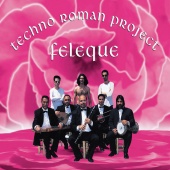 Techno Roman Project - Feleque