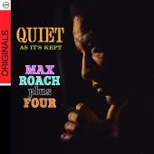 Max Roach - Quiet As It's Kept