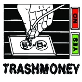 Trash Money - Trash Money