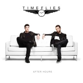 Timeflies - After Hours [Deluxe]