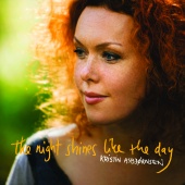 Kristin Asbjørnsen - The night shines like the day