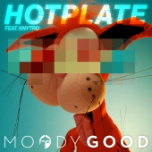 Moody Good - Hotplate (feat. Knytro)