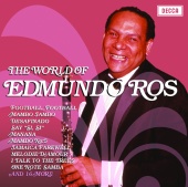 Edmundo Ros - The World Of Edmundo Ros