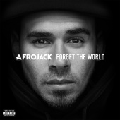 Afrojack - Forget The World [Deluxe]