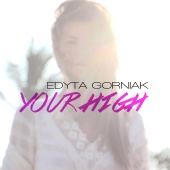 Edyta Gorniak - Your High