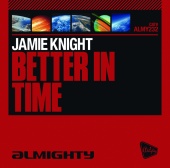 Jamie Knight - Better In Time