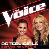 2Steel Girls - Before He Cheats [The Voice Performance]