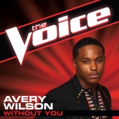 Avery Wilson - Without You [The Voice Performance]