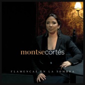 Montse Cortes - Flamencas En La Sombra