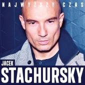 Jacek Stachursky - Najwyższy Czas