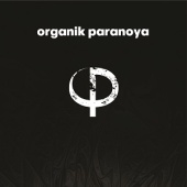 Organik Paranoya - Organik Paranoya