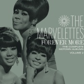 The Marvelettes - Forever More: The Complete Motown Albums Vol. 2