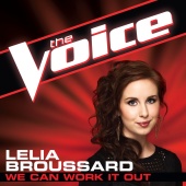 Lelia Broussard - We Can Work It Out [The Voice Performance]