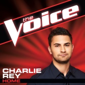Charlie Rey - Home [The Voice Performance]