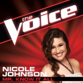 Nicole Johnson - Mr. Know It All [The Voice Performance]