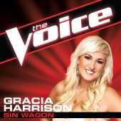 Gracia Harrison - Sin Wagon [The Voice Performance]