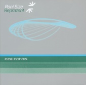 Roni Size & Reprazent - New Forms