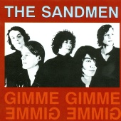 The Sandmen - Gimme Gimme