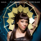 Malia & Boris Blank - Smouldering Ashes [Mickey Remix]