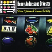 Benny Anderssons Orkester & Helen Sjöholm & Tommy Körberg - BAO 3