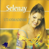 Selenay - Utanmadınmı