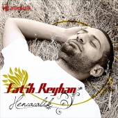 Fatih Reyhan - Hencacalik