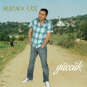 Mustafa Yüce - Güccük