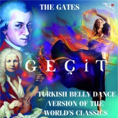 Ceyhun Çelik - Geçit / The Gates / Turkish Belly Dance Version Of The World's Classics