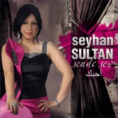 Seyhan Sultan - Sende Sev