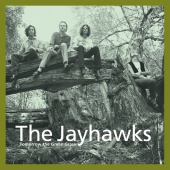 The Jayhawks - Tomorrow The Green Grass [Legacy Edition]