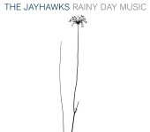 The Jayhawks - Rainy Day Music [Expanded Edition]