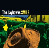 The Jayhawks - Smile [Expanded Edition]