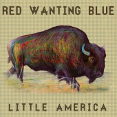 Red Wanting Blue - Little America