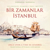 Remel Ensemble - Bir Zamanlar İstanbul