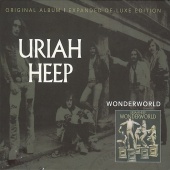 Uriah Heep - Wonderworld (Expanded De-Luxe Edition)