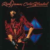Rick James - Cold Blooded [Expanded Edition]