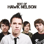Hawk Nelson - Best Of Hawk Nelson