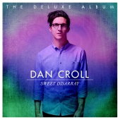 Dan Croll - Sweet Disarray [Deluxe]