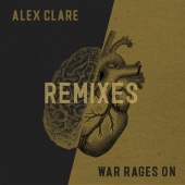 Alex Clare - War Rages On [Remixes]