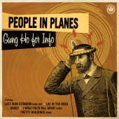People In Planes - Gung Ho For Info