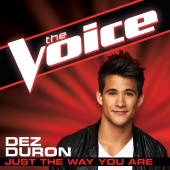 Dez Duron - Just The Way You Are [The Voice Performance]