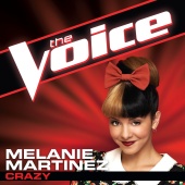 Melanie Martinez - Crazy [The Voice Performance]