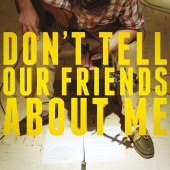 Blake Mills - Don't Tell Our Friends About Me