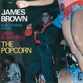 James Brown & The James Brown Band - The Popcorn