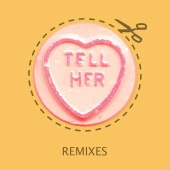 Rizzle Kicks - Tell Her [Remixes]