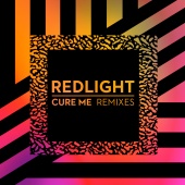Redlight - Cure Me [Remixes]