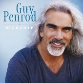 Guy Penrod - Worship