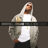 Montell Jordan - This Is How I Do It
