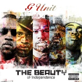 G-Unit - The Beauty Of Independence
